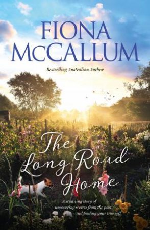 The Long Road Home by Fiona McCallum