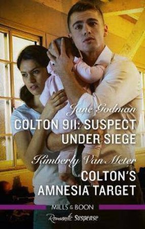 Suspect Under Siege/Colton's Amnesia Target by Jane Godman & Kimberly Van Meter