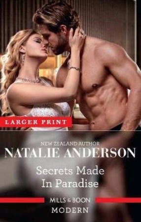 Secrets Made In Paradise by Natalie Anderson