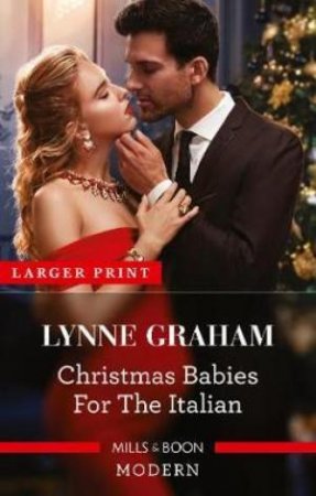 Christmas Babies For The Italian by Lynne Graham