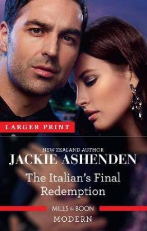 The Italian's Final Redemption by Jackie Ashenden