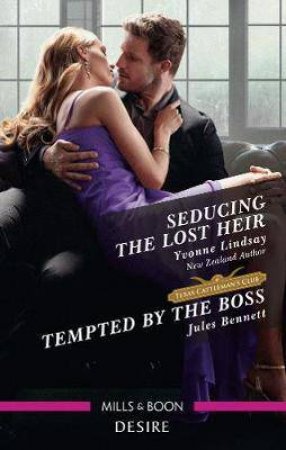 Tempted By The Boss/Seducing The Lost Heir by Jules Bennett & Yvonne Lindsay