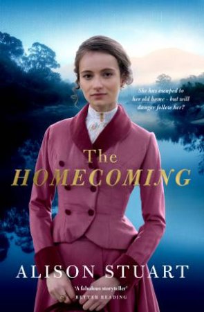 The Homecoming by Alison Stuart