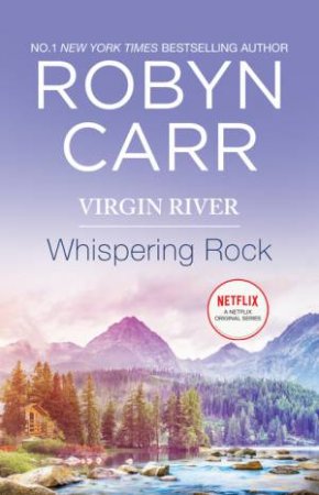 Whispering Rock by Robyn Carr