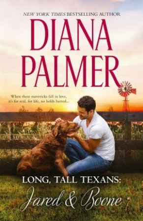 Long, Tall Texans: Jared & Boone/Iron Cowboy/Heart Of Stone by Diana Palmer