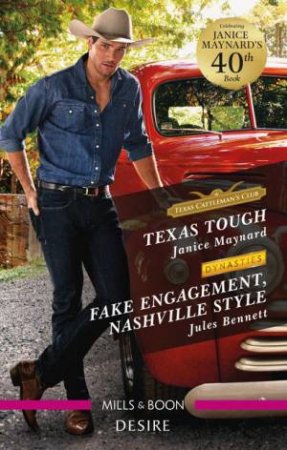 Texas Tough/Fake Engagement, Nashville Style by Jules Bennett & Janice Maynard