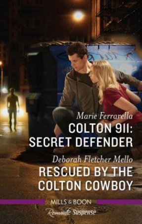 Secret Defender/Rescued By The Colton Cowboy by Marie Ferrarella & Deborah Fletcher Mello