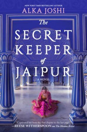 The Secret Keeper Of Jaipur by Alka Joshi