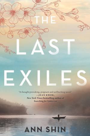 The Last Exiles by Ann Shin