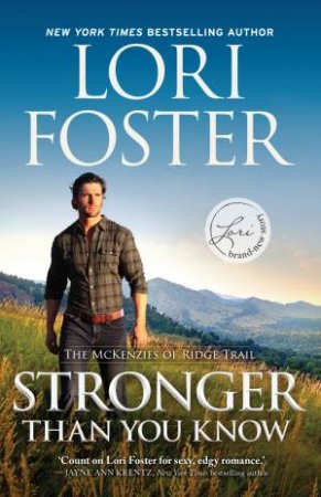 Stronger Than You Know by Lori Foster