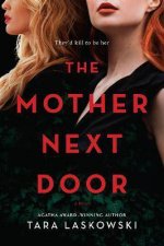 The Mother Next Door