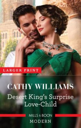 Desert King's Surprise Love-Child by Cathy Williams