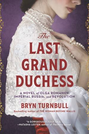 The Last Grand Duchess by Bryn Turnbull