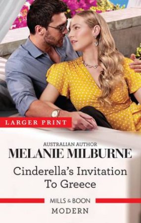 Cinderella's Invitation To Greece by Melanie Milburne