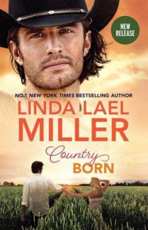 Country Born by Linda Lael Miller