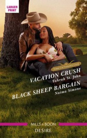 Vacation Crush/Black Sheep Bargain by Naima Simone & Yahrah St. John