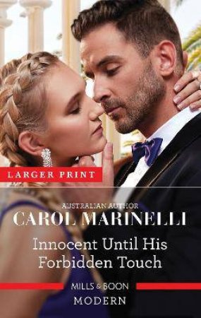 Innocent Until His Forbidden Touch by Carol Marinelli