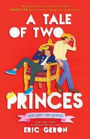 A Tale Of Two Princes by Eric Geron