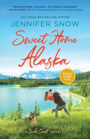 Sweet Home Alaska/Sweet Home Alaska/Love On The Coast by Jennifer Snow