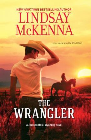 The Wrangler by Lindsay McKenna