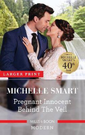 Pregnant Innocent Behind The Veil by Michelle Smart