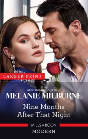 Nine Months After That Night by Melanie Milburne