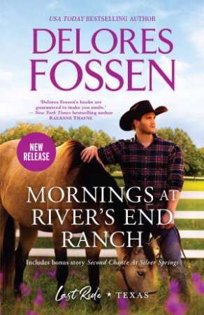 Mornings At River's End Ranch by Delores Fossen