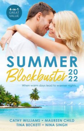 Summer Blockbuster 2022 by Tina Beckett & Maureen Child & Nina Singh & Cathy Williams