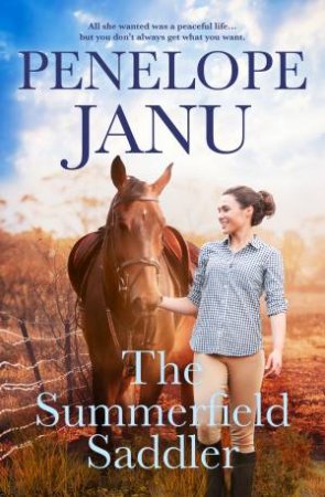 The Summerfield Saddler by Penelope Janu