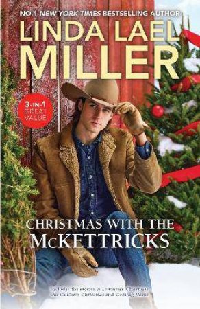 Christmas With The McKettricks by Linda Lael Miller