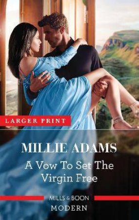 A Vow To Set The Virgin Free by Millie Adams