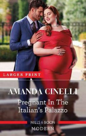 Pregnant In The Italian's Palazzo by Amanda Cinelli