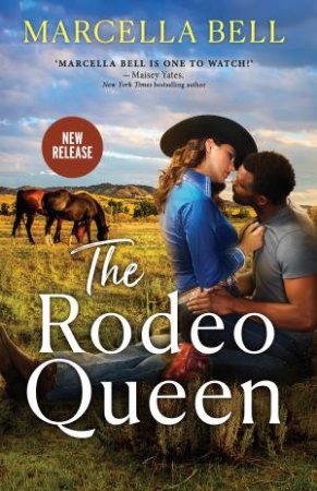 The Rodeo Queen by Marcella Bell