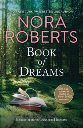 Book Of Dreams: Charmed/Enchanted by Nora Roberts