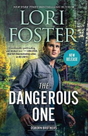 The Dangerous One by Lori Foster