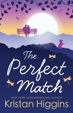 The Perfect Match by Kristan Higgins