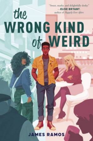 The Wrong Kind Of Weird by James Ramos