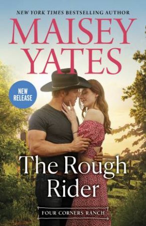 The Rough Rider by Maisey Yates