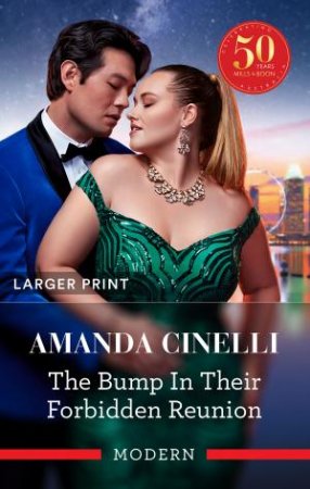 The Bump In Their Forbidden Reunion by Amanda Cinelli