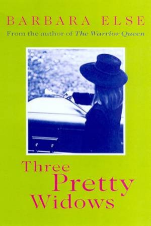 Three Pretty Widows by Barbara Else