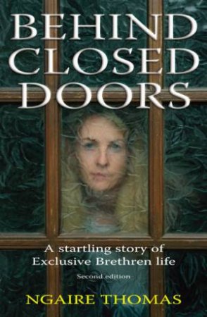 Behind Closed Doors by Thomas Ngaire