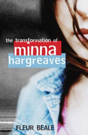 The Transformation of Minna Hargreaves by Fleur Beale