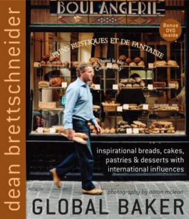 Global Baker by Dean Brettschneider