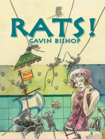 Rats! by Gavin Bishop