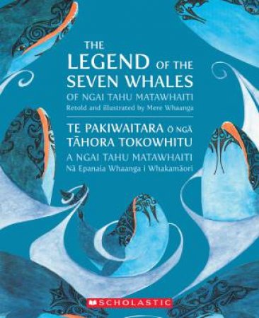 Legend Of The Seven Whales by Ngai Tahu Matawhaiti