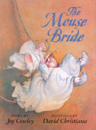 The Mouse Bride by Joy Cowley