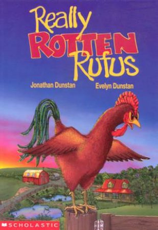 Really Rotten Rufus by Jonathan Dunstan