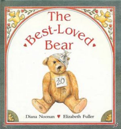 The Best Loved Bear by Diana Noonan