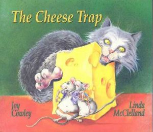 The Cheese Trap by Joy Cowley