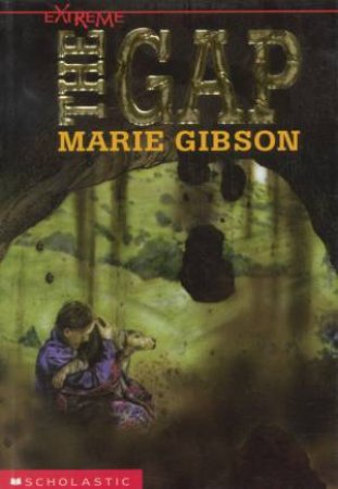 Extreme: The Gap by Marie Gibson